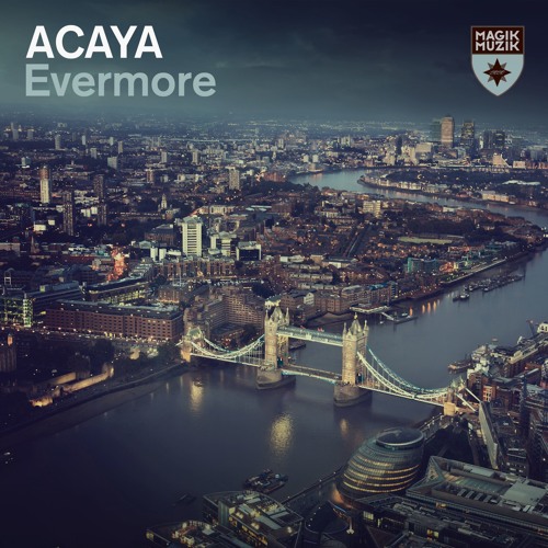 ACAYA - Evermore (Extended Mix)