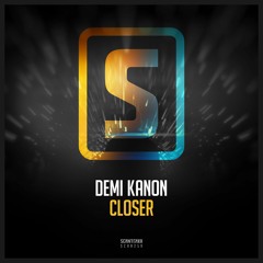 Demi Kanon - Closer (Teaser)