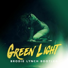 Green Light (Bootleg)