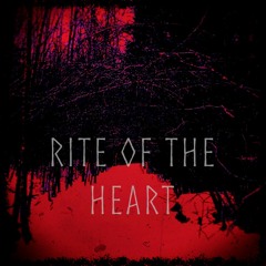 Rite of the Heart