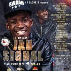 Jah Signal - Singles Mixtape (MiXED BY DJ LiNCMAN)