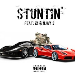iX & NJay 3 - Stuntin' (prod. GeoFresh)
