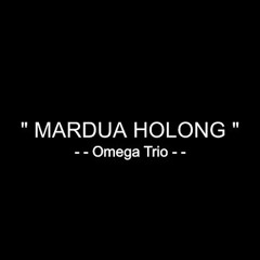 FTHRASMNTHL - Mardua Holong ( Omega Trio ) BB TIMORE VOL.2