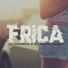 Carla's Dreams - Frica (DjGrande Remix) EXTENDED