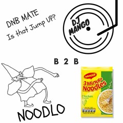 Mango  B 2 B  Noodlo DNB mix