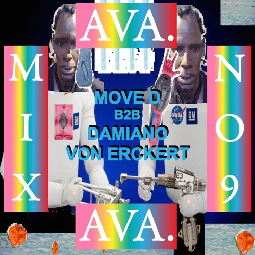 AVA. MIX #9 I MOVE D & DAMIANO VON ERCKERT and their 'KARLSTORBAHNHOF' mix.