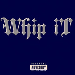 Whip iT ft. Bigga