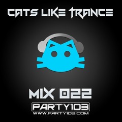 Mix 022 | Cats Like Trance | January 2018 | Party103.com