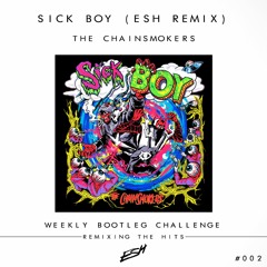 The Chainsmokers - Sick Boy (ESH Remix) [FREE DOWNLOAD] #WBC002