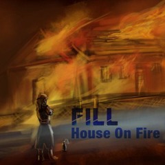 FILL - House On Fire (Tarraxinha Original Mix)