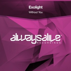 Exolight - Without You [OUT NOW]