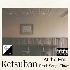 At The End (Prod. Serge Clown)
