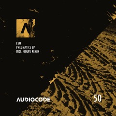 ESM - Pneumatics EP [Audiocode 050] Previews