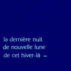 The last night of new moon for this winter