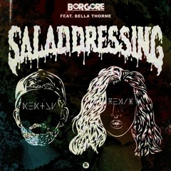 Borgore - Salad Dressing Feat. Bella Thorne (NENTOU Remix)