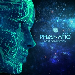 Phanatic - Lost Generation