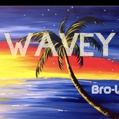 WAVEY