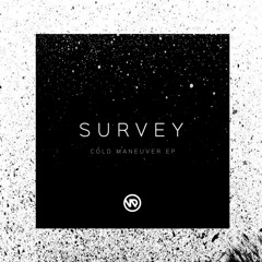 Survey - Cold Maneuver