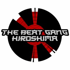 The beat ganG - Hiroshima