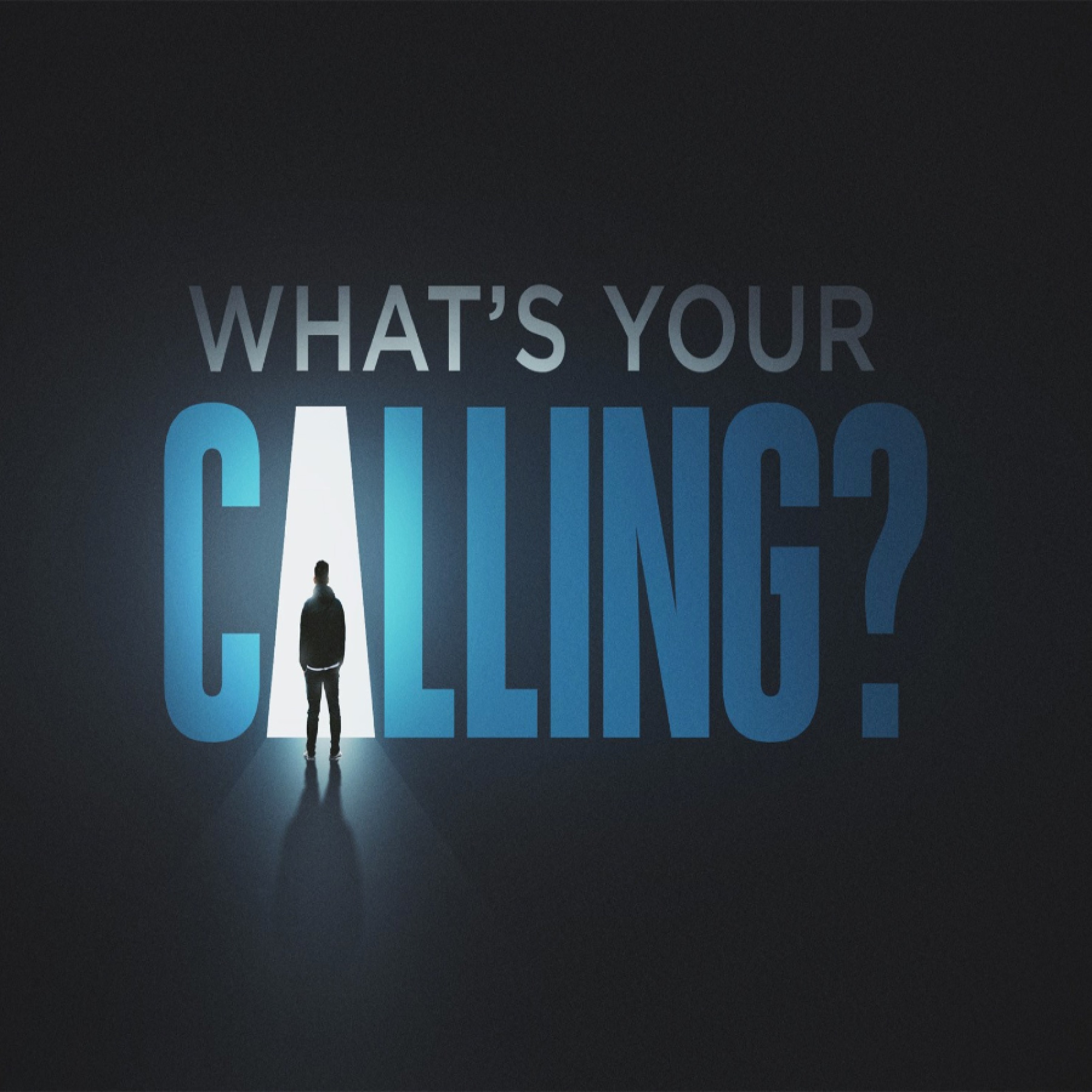 1 - 28 - 18  What Is Your Calling Part 3 episode artwork