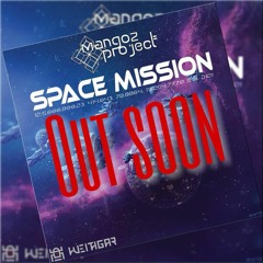 Mangoz' Project - Space Mission Preview