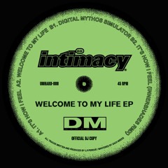 PREMIERE: Intimacy - Welcome To My Life [DM Hardware]