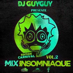 Mix Insomniaque Vol.2 By Deejay Guyguy (2018)