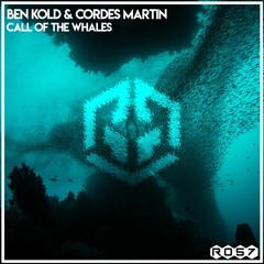 Ben Kold & Cordes Martin - Call Of The Whales
