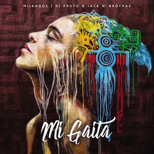 Mi Gaita (Jack N' Brothas Remix) - Mijangos, Dj Fruto & Jack N' Brothas (Master 2023)