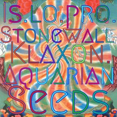 Is Lo Pro. Stonewall Klaxon. Aquarian Seeds.