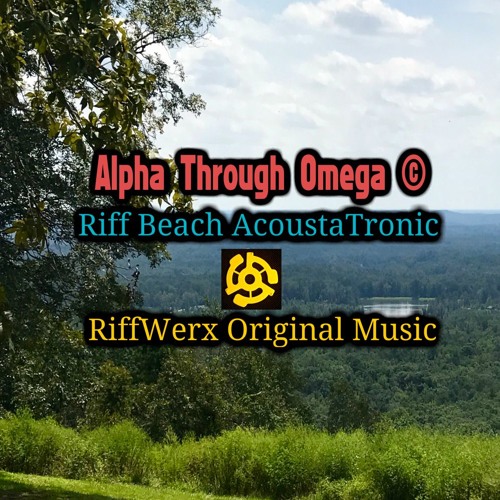 Alpha Through Omega © - Original AcoustaTronic
