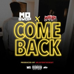 Mogwop - Come Back (Official Audio)