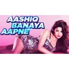 Aashiq Banaya Aapne Hate Story 4 Neha Kakkar__himesh Rashemmiya Mp3