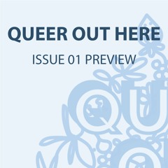 Preview: Queer Out Here Issue 01