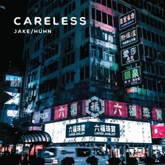 C A R E L E S S //  EP  //  LO-FI