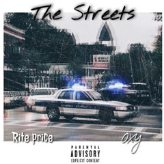 The Streets- Rite Price x Oxy (Prod. MUBZBEATS)
