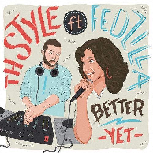 Better Yet feat. Fedzilla
