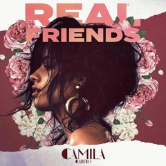 Camila Cabello - Real Friends(Vince Remix)[Aek11 Remake]
