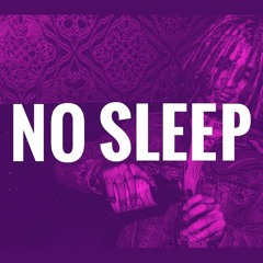 No Sleep