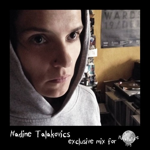 Nadine Talakovics - NovaFuture Blog Mix June 2016
