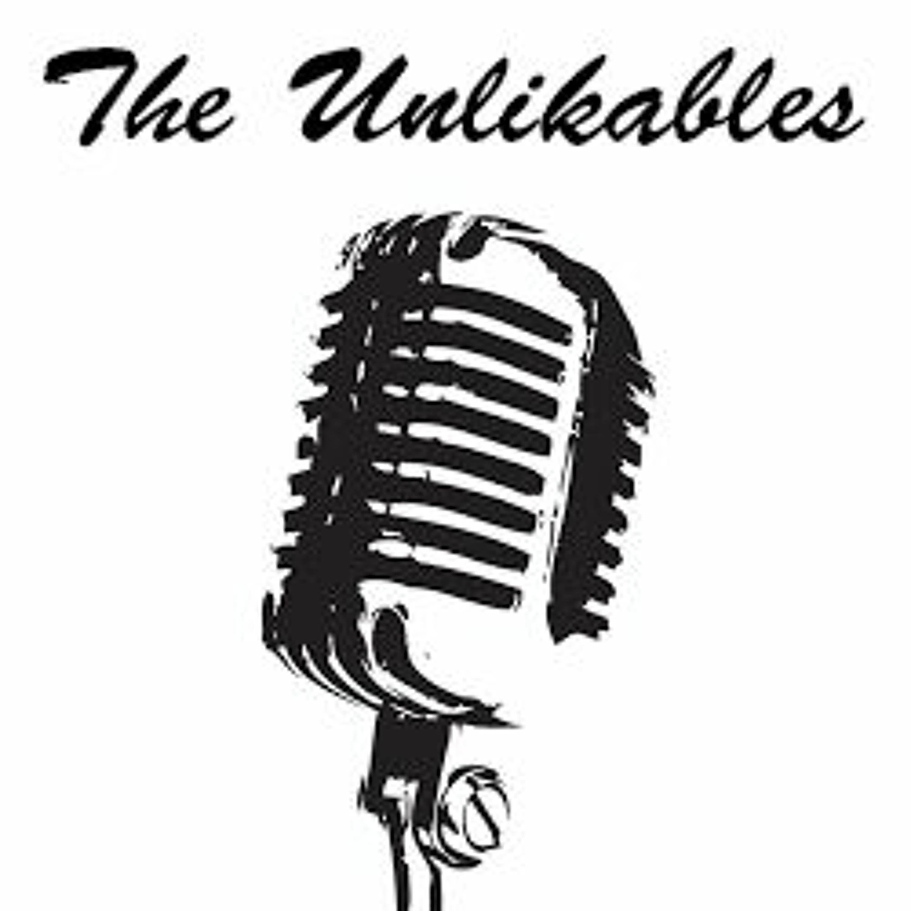 The Unlikables Episode 9 (The Lost Episode)