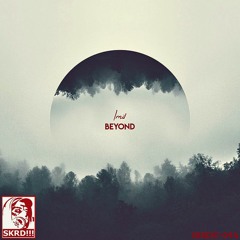 Beyond [OUT NOW]