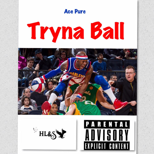 Tryna Ball (Prod. by Fomtord)