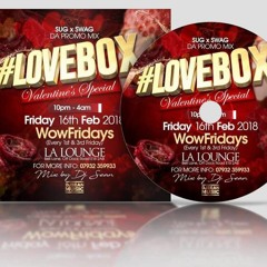 #LOVEBOX (VALENTINES SPECIAL) AFRO SWING, AFRO BEATS & SLOW JAMZ MIX