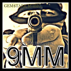 9mm(Instrumental) - Gem$tarr