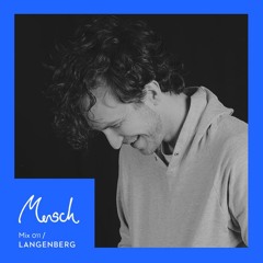 Mensch Mix 011 - Langenberg
