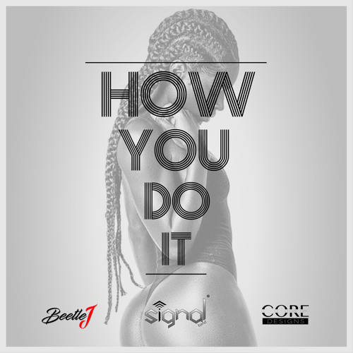 Signal Band- How You Do It