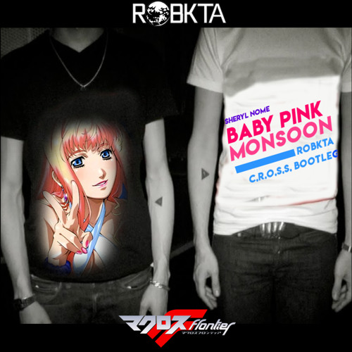 Macross Frontier - Baby Pink Monsoon (RoBKTA C.R.O.S.S. Bootleg)