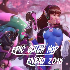 ►EPIC GLITCH HOP Gaming Mix 2018 #1 ヽ( ≧ω≦)ﾉ