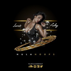 Hula Hoops (feat. Foley) [Prod. JoeRolandC]